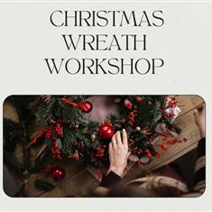 Christmas Wreath Workshop - 30th Nov