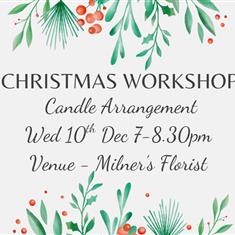Workshop Candle arrangement Wed 10th 